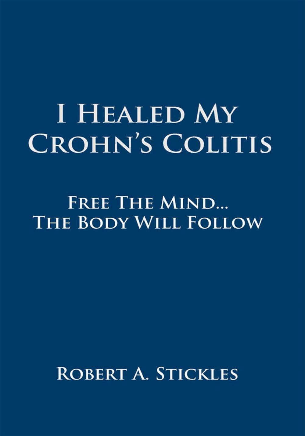 Big bigCover of I Healed My Crohn's Colitis