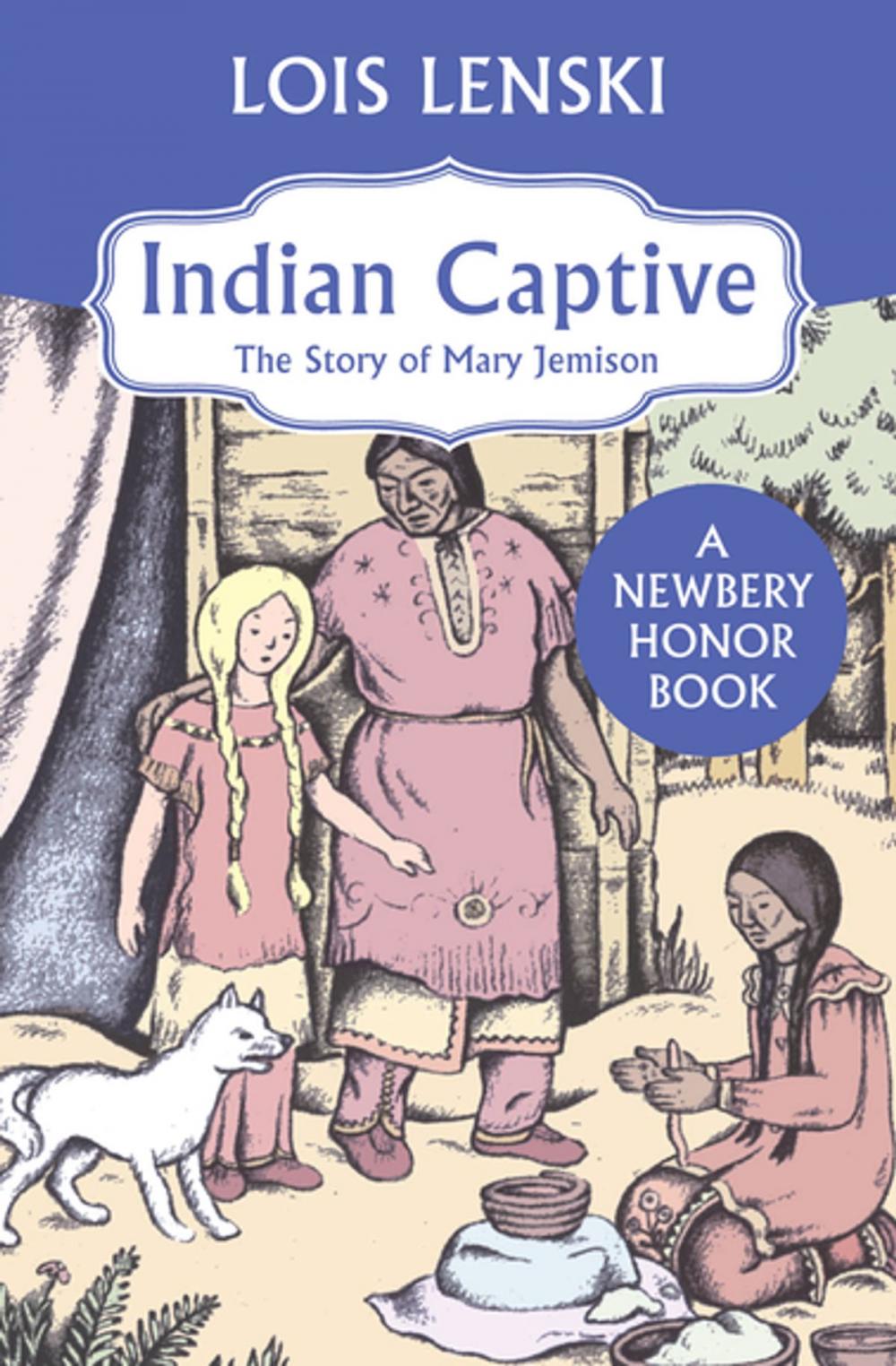 Big bigCover of Indian Captive: The Story of Mary Jemison