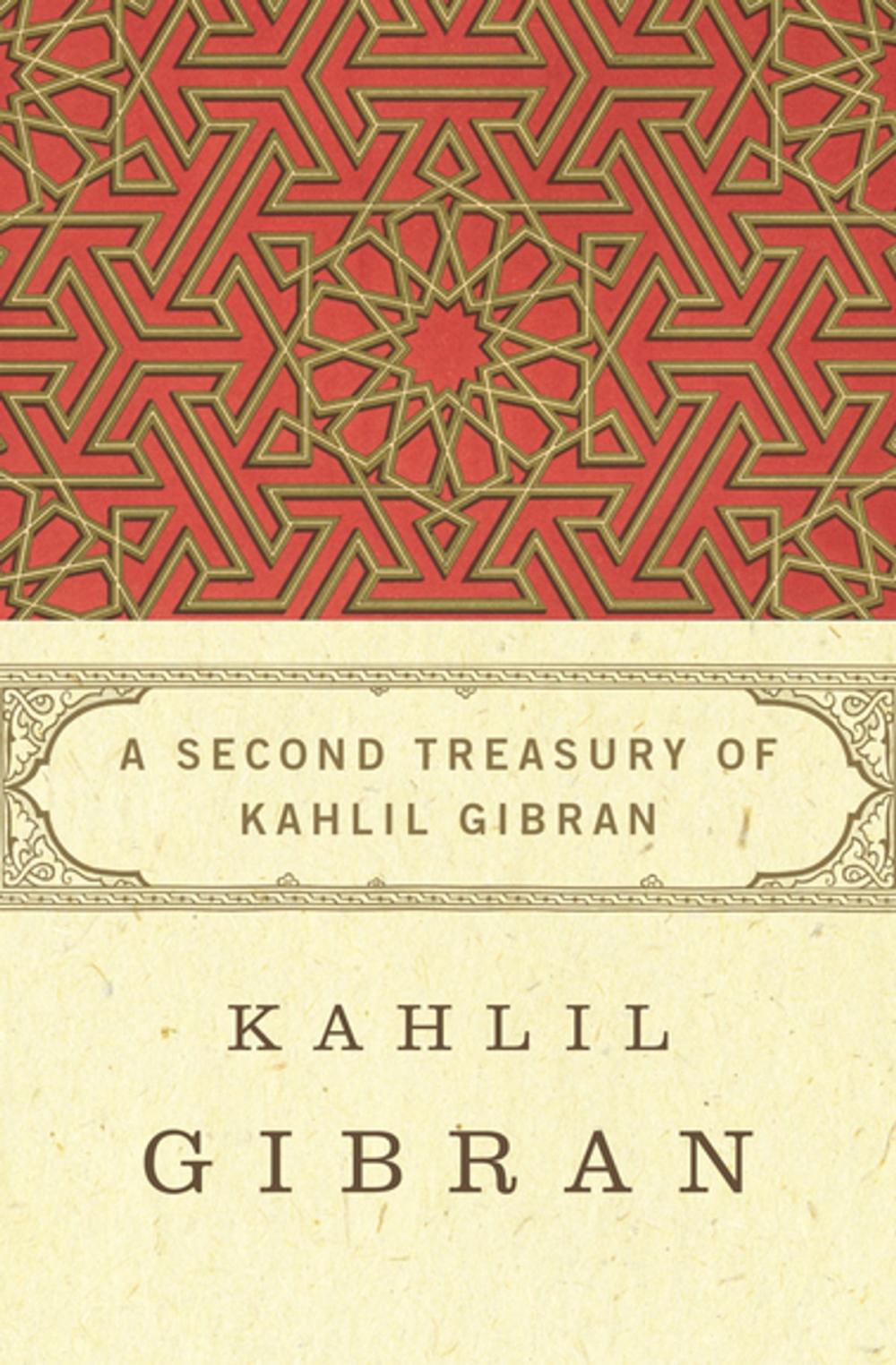 Big bigCover of A Second Treasury of Kahlil Gibran