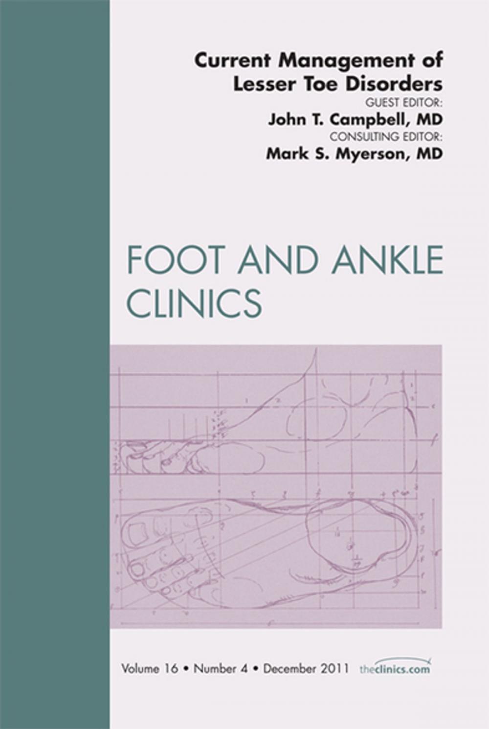 Big bigCover of Current Management of Lesser Toe Deformities, An Issue of Foot and Ankle Clinics - E-Book