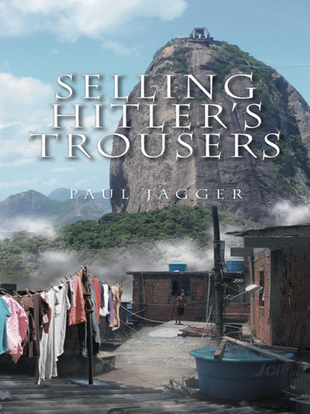 Big bigCover of Selling Hitler's Trousers