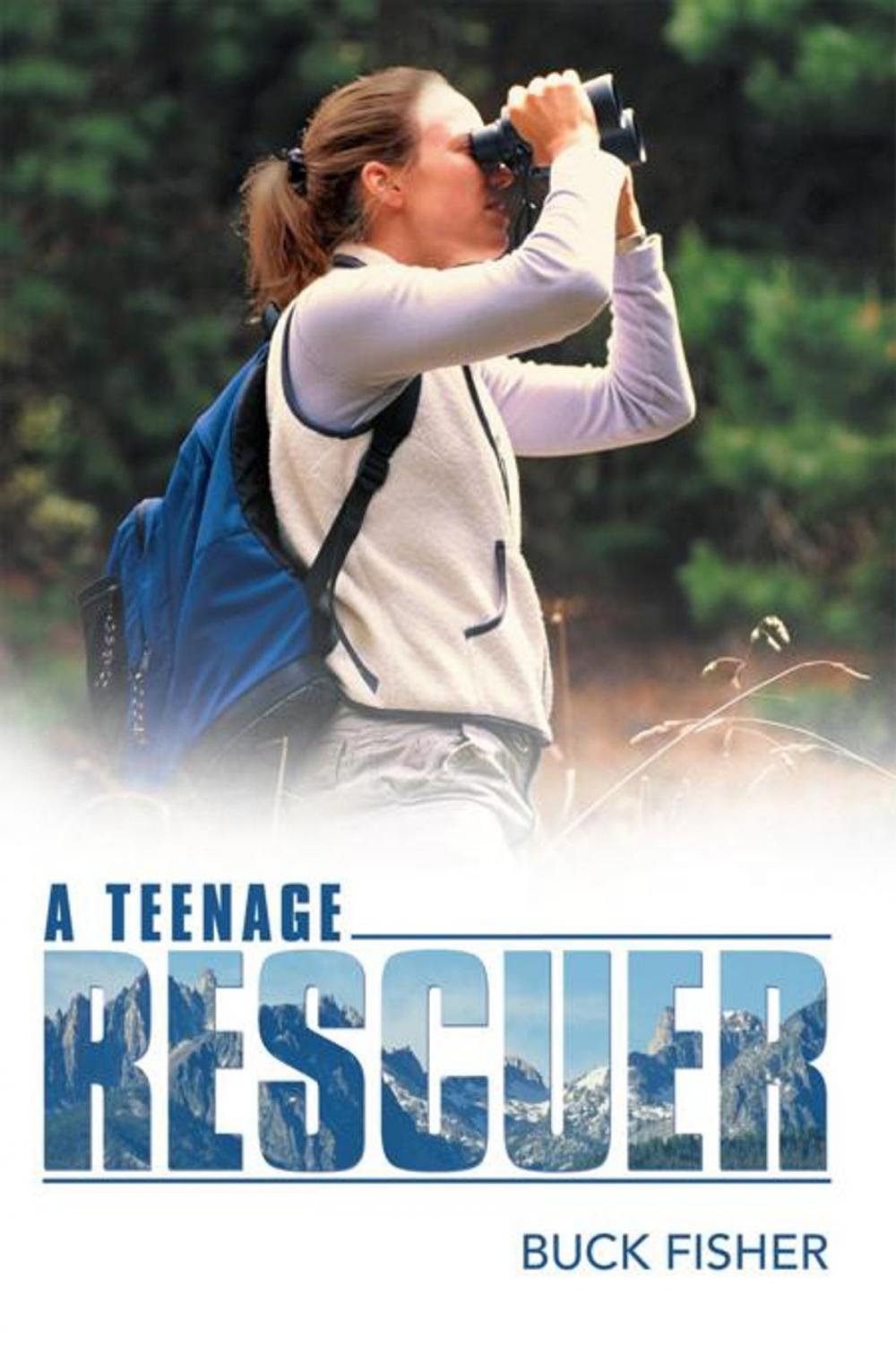 Big bigCover of A Teenage Rescuer