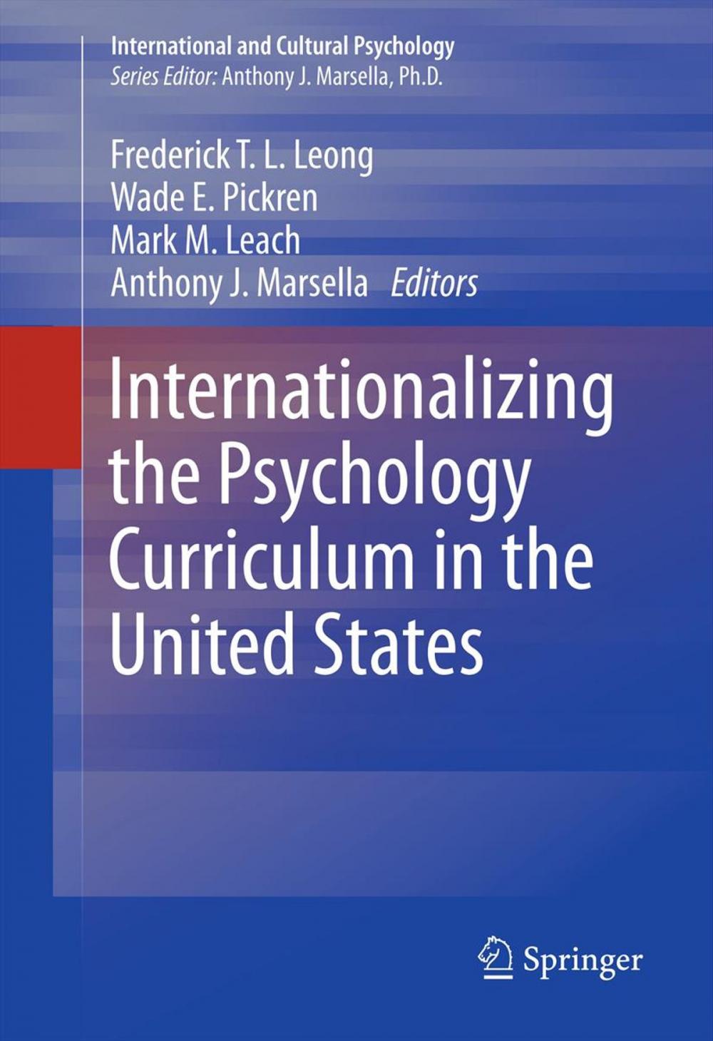 Big bigCover of Internationalizing the Psychology Curriculum in the United States