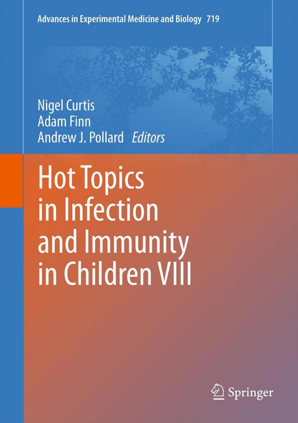 Big bigCover of Hot Topics in Infection and Immunity in Children VIII