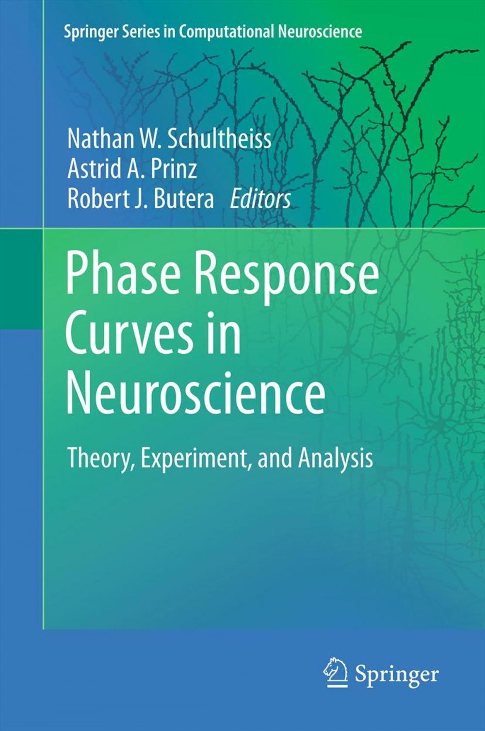 Big bigCover of Phase Response Curves in Neuroscience