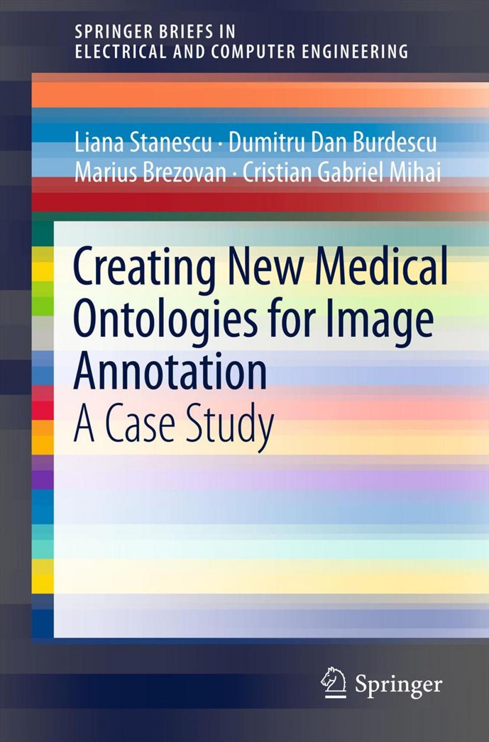 Big bigCover of Creating New Medical Ontologies for Image Annotation