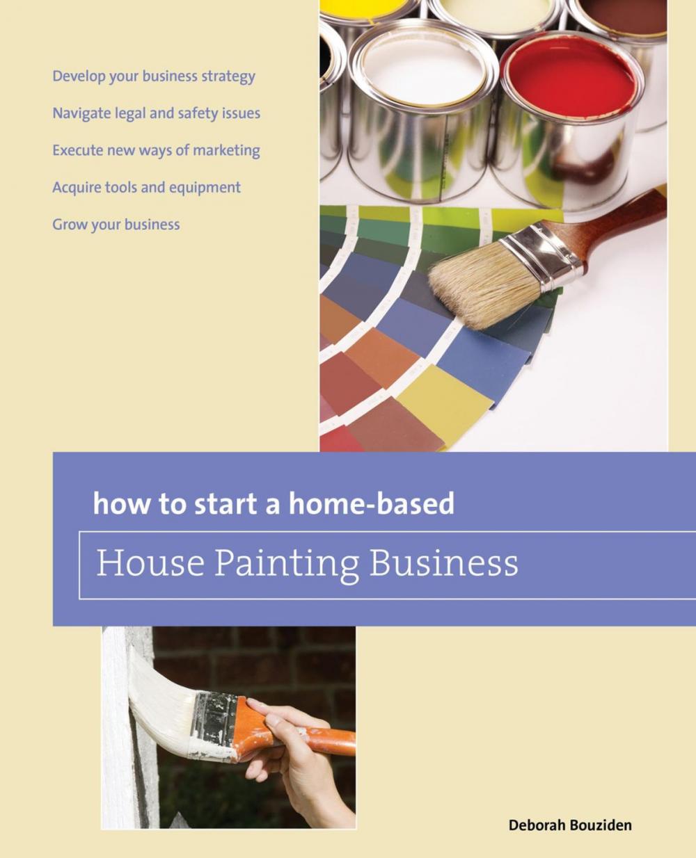 Big bigCover of How to Start a Home-based House Painting Business