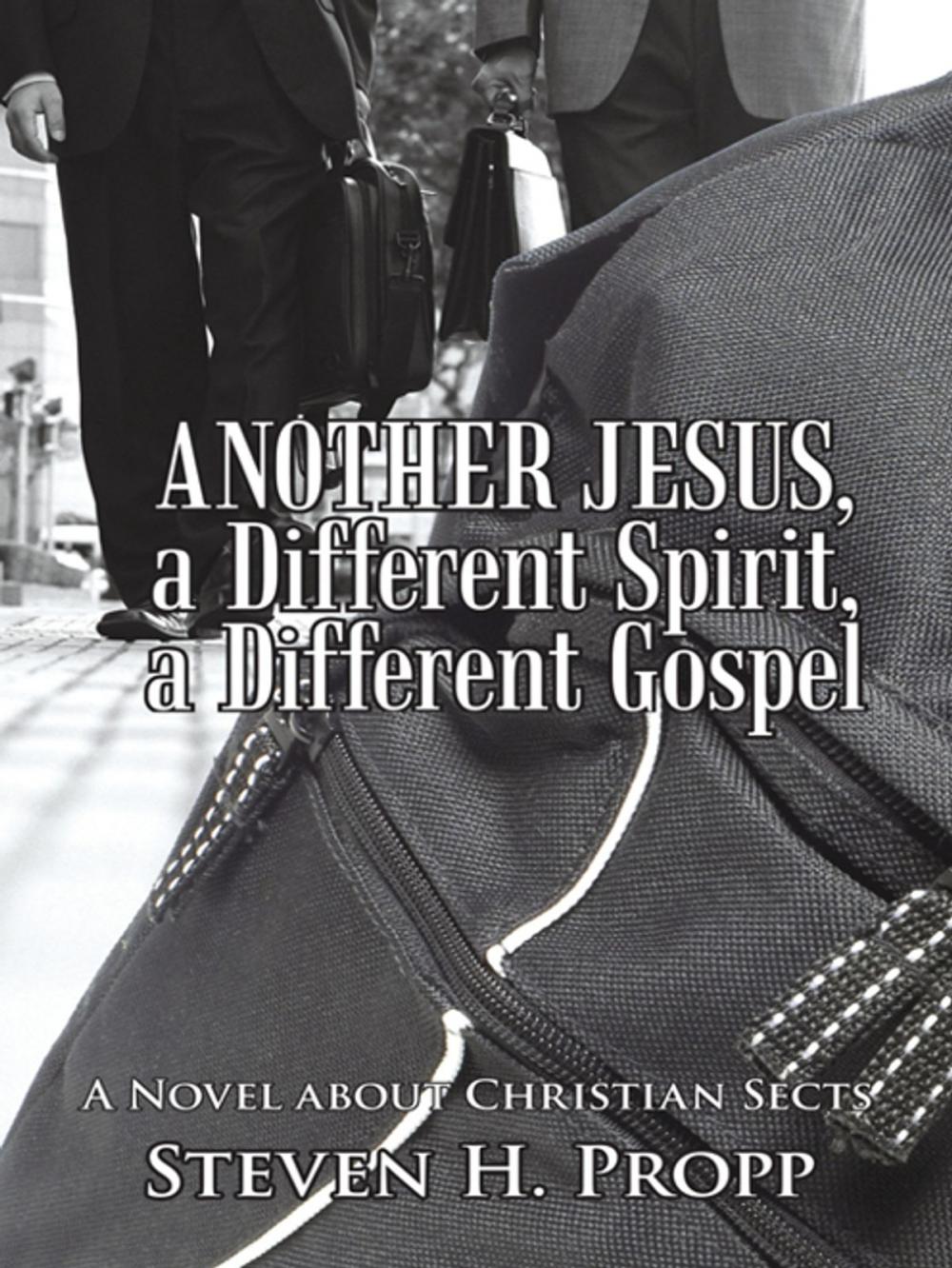 Big bigCover of Another Jesus, a Different Spirit, a Different Gospel