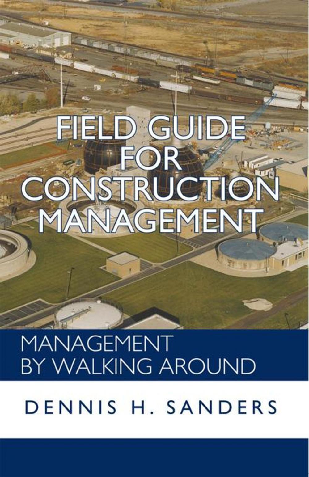 Big bigCover of Field Guide for Construction Management