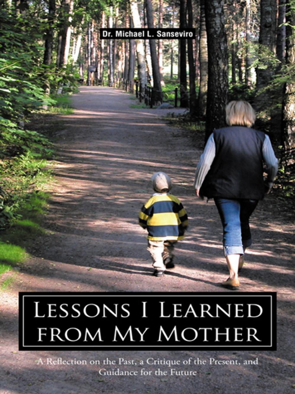 Big bigCover of Lessons I Learned from My Mother