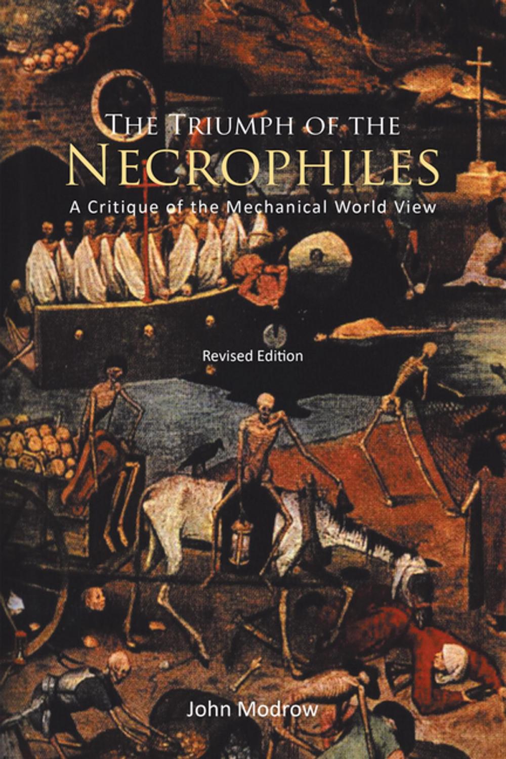 Big bigCover of The Triumph of the Necrophiles