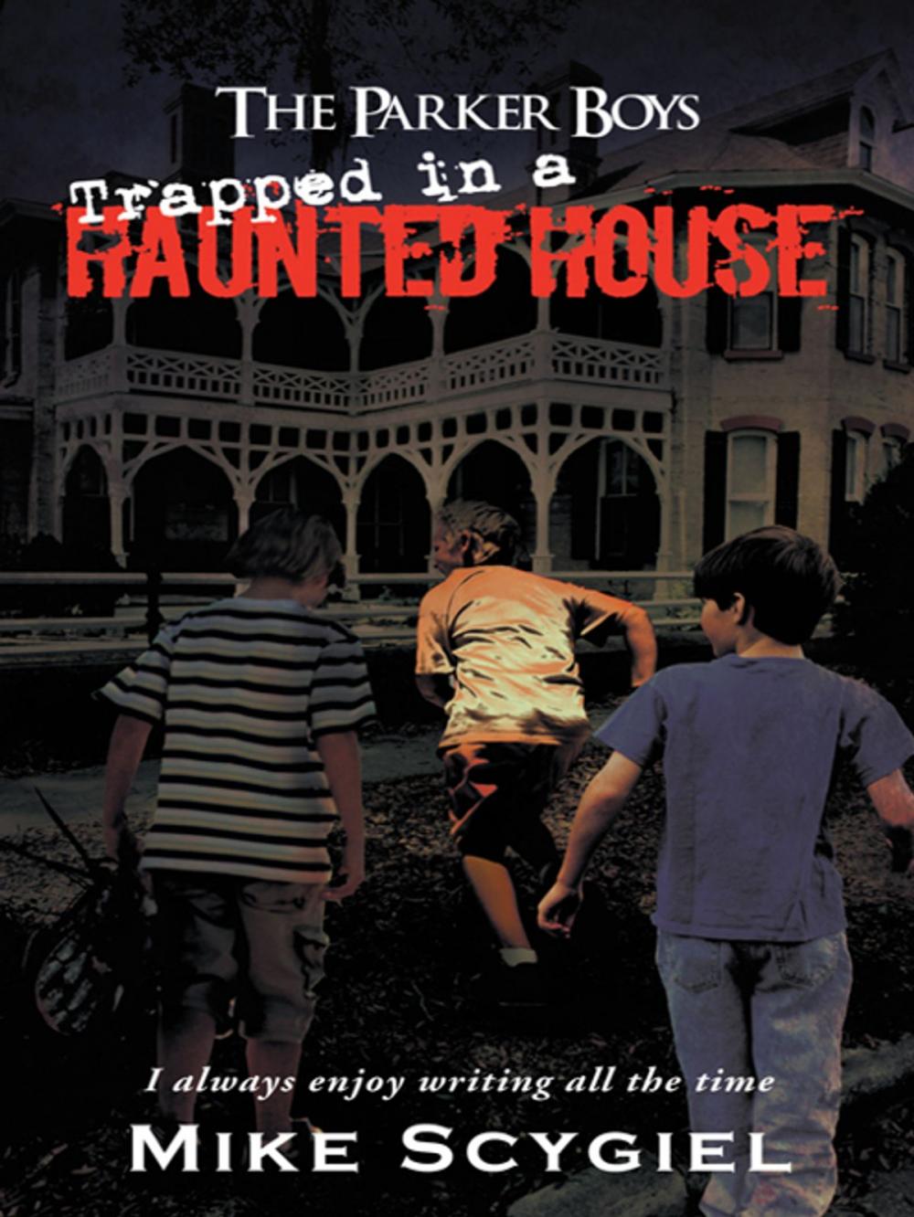 Big bigCover of The Parker Boys Trapped in a Haunted House