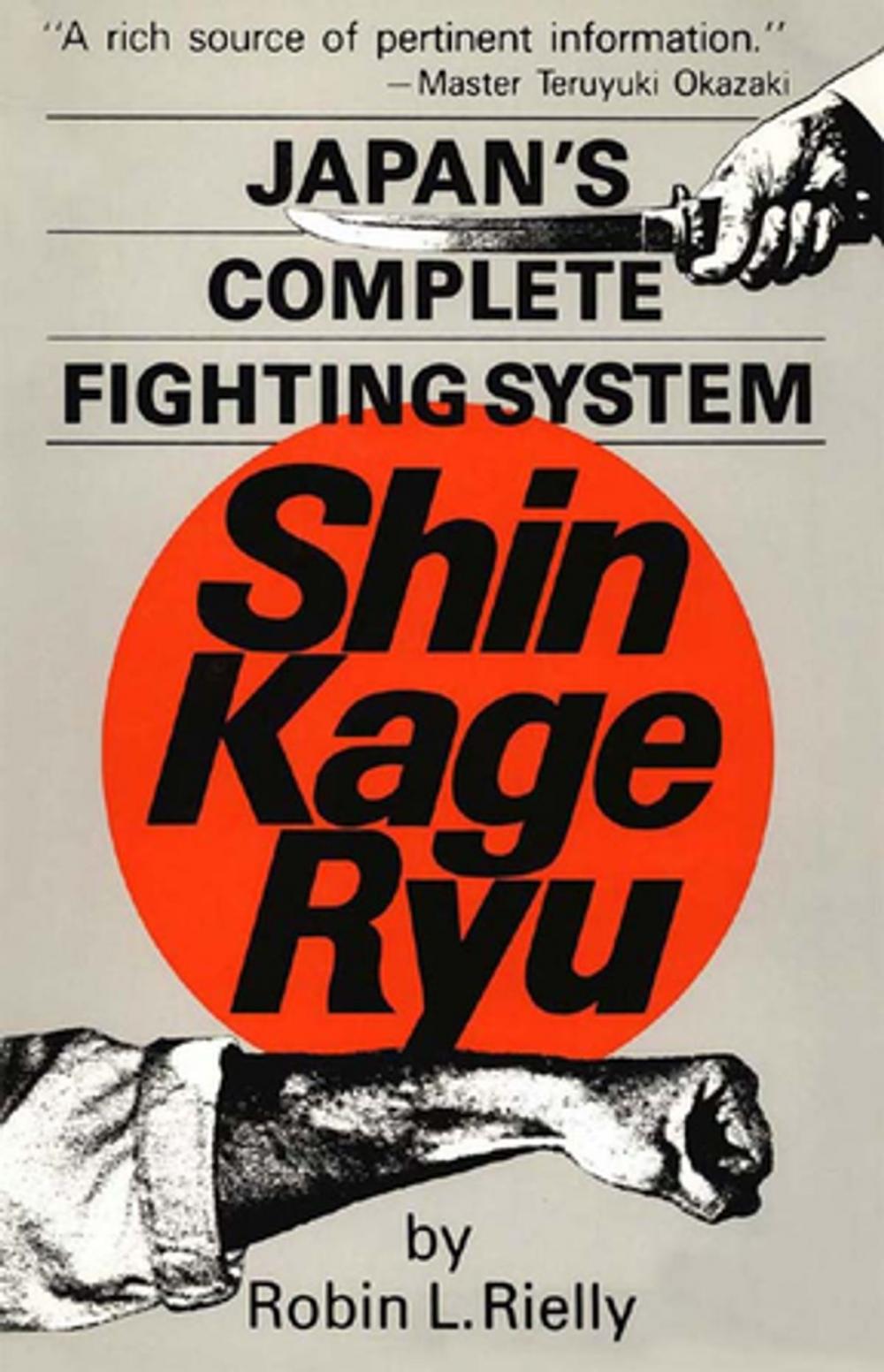 Big bigCover of Japan's Complete Fighting System Shin Kage Ryu