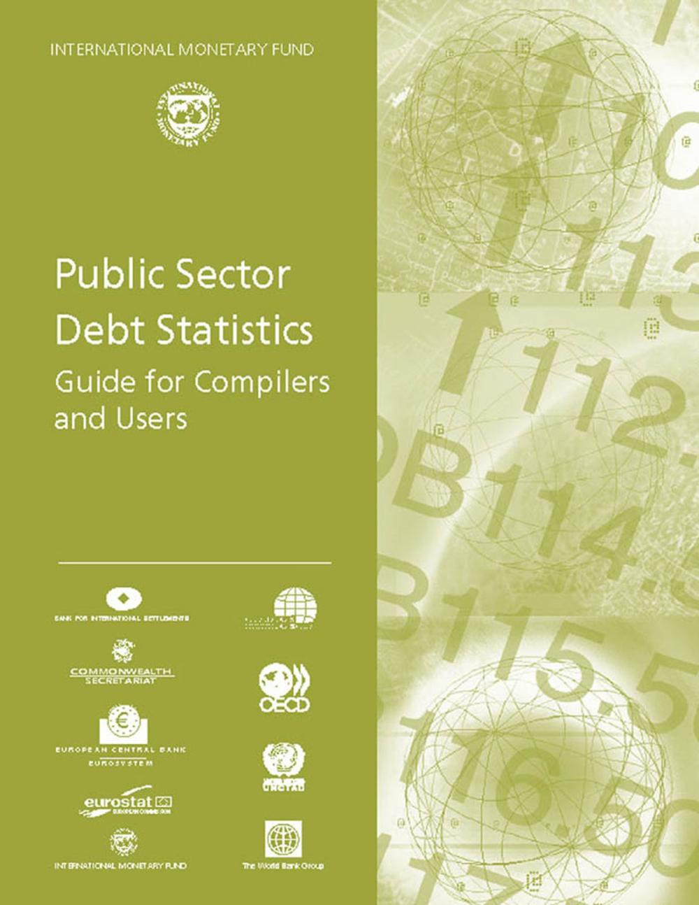 Big bigCover of Public Sector Debt Statistics: Guide for Compilers and Users