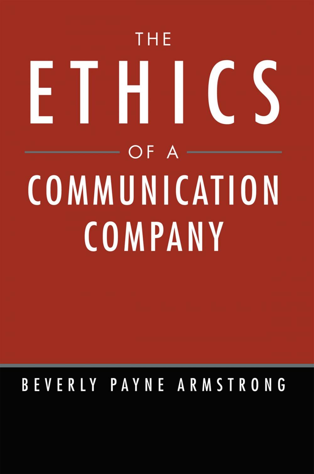 Big bigCover of The Ethics of a Communication Company