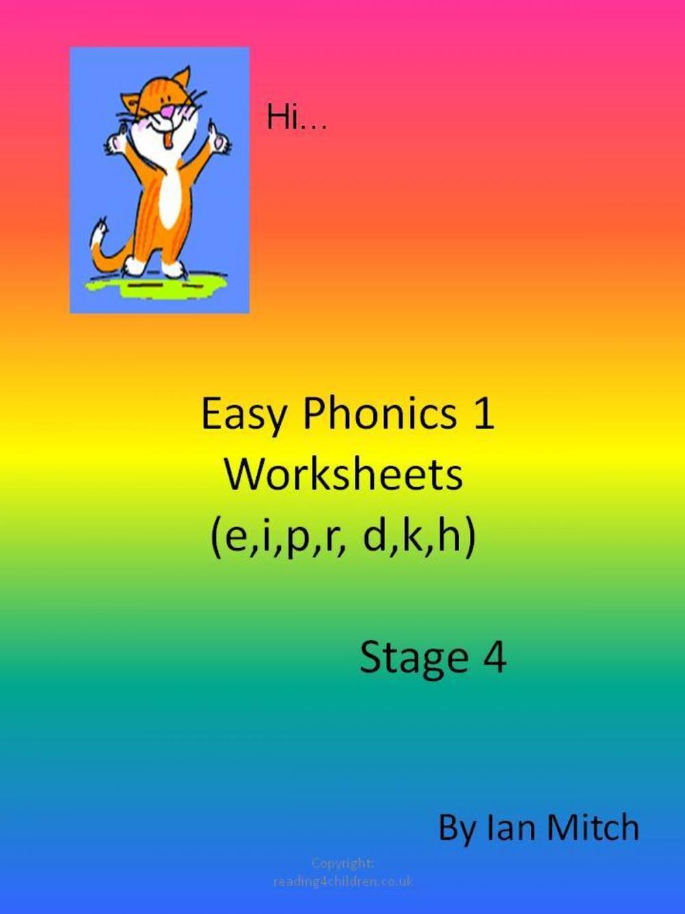 Big bigCover of Easy Phonics 1 Worksheets (e,I,p,r,d,k,h)