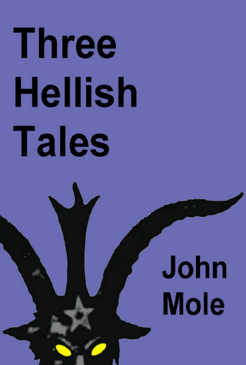 Big bigCover of Three Hellish Tales