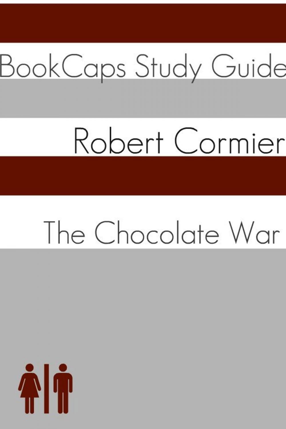 Big bigCover of Study Guide: The Chocolate War (A BookCaps Study Guide)