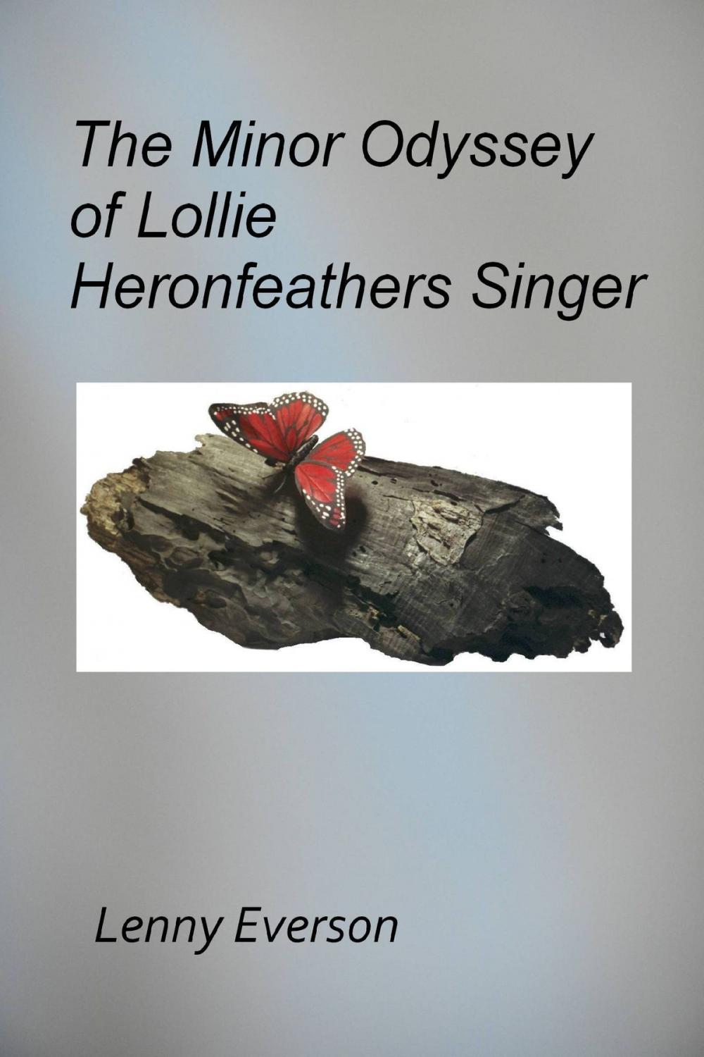 Big bigCover of The Minor Odyssey of Lollie Heronfeathers Singer