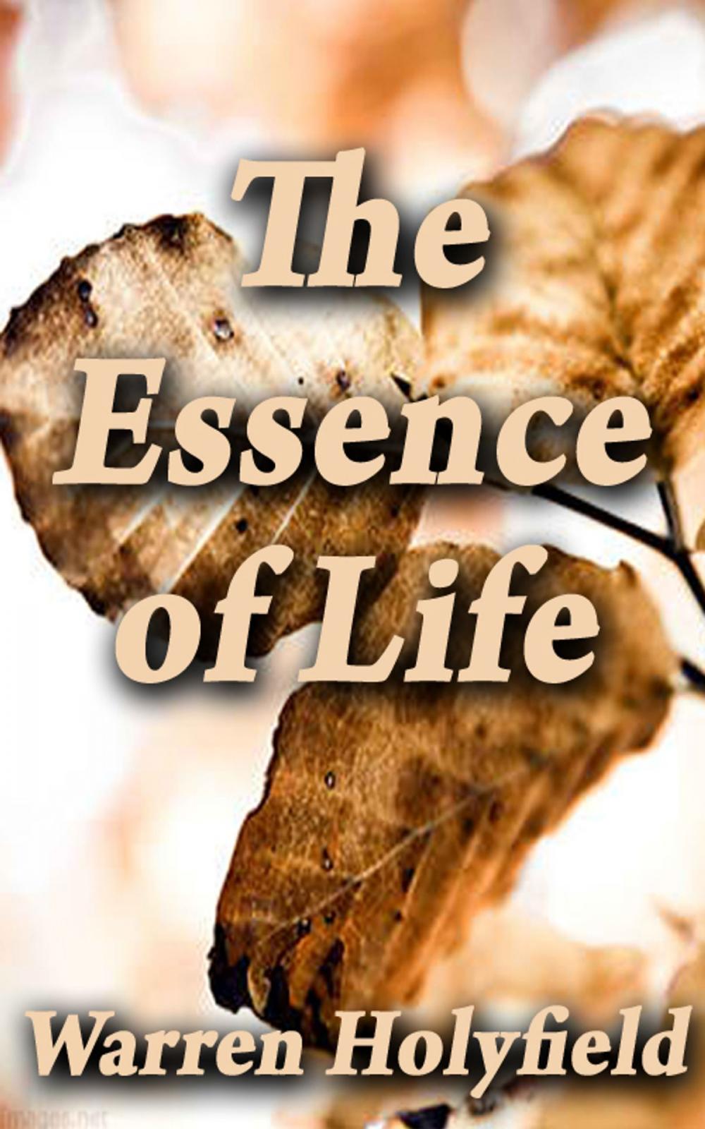 Big bigCover of The Essence of Life