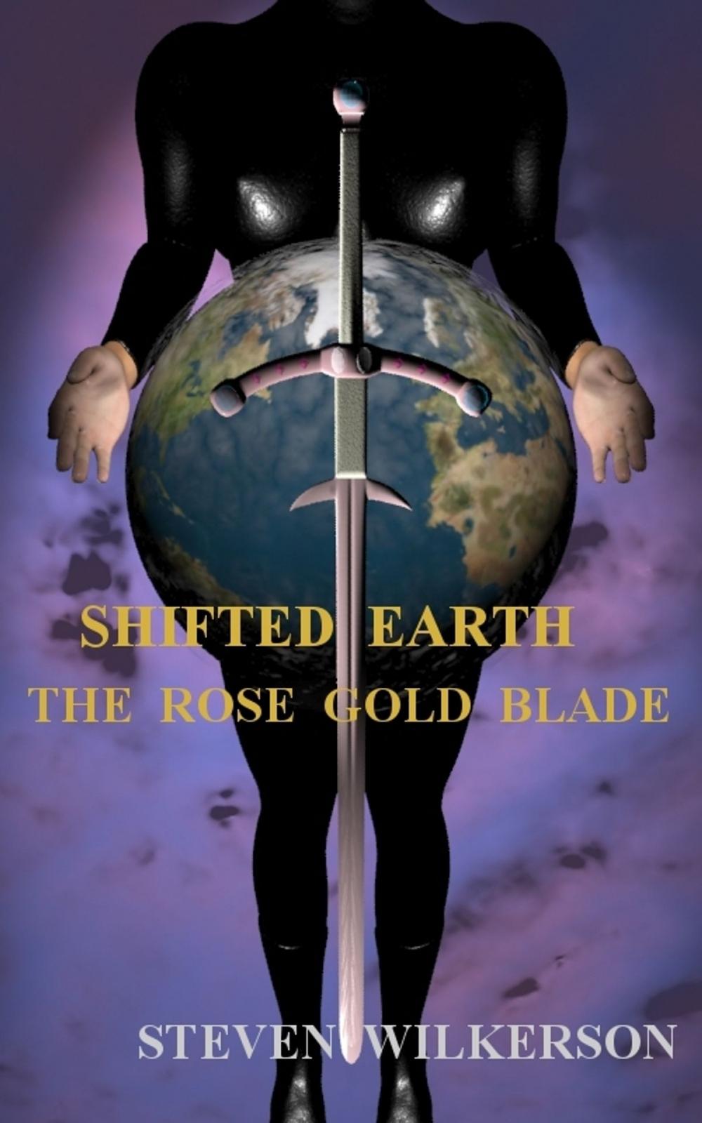 Big bigCover of Shifted Earth: The Rose Gold Blade