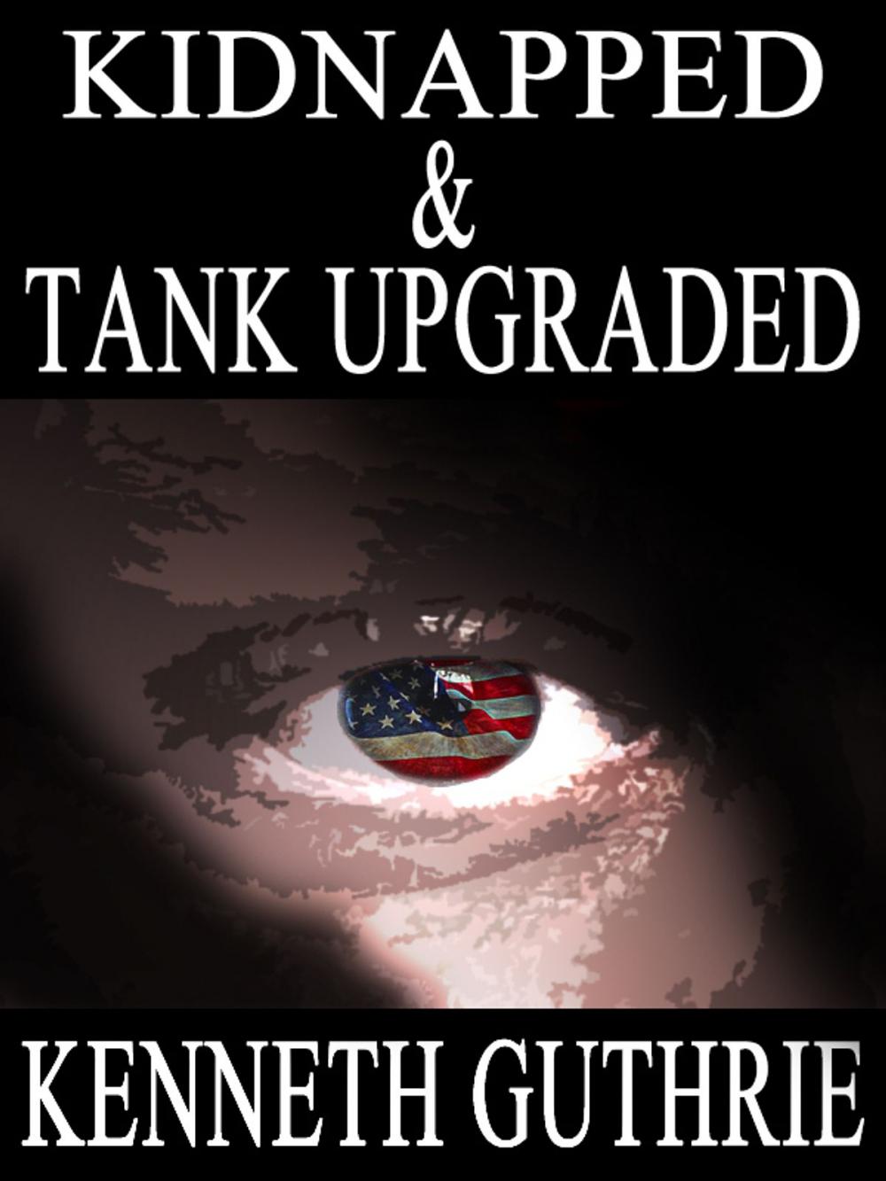 Big bigCover of Kidnapped and Tank Upgraded (Two Story Pack)