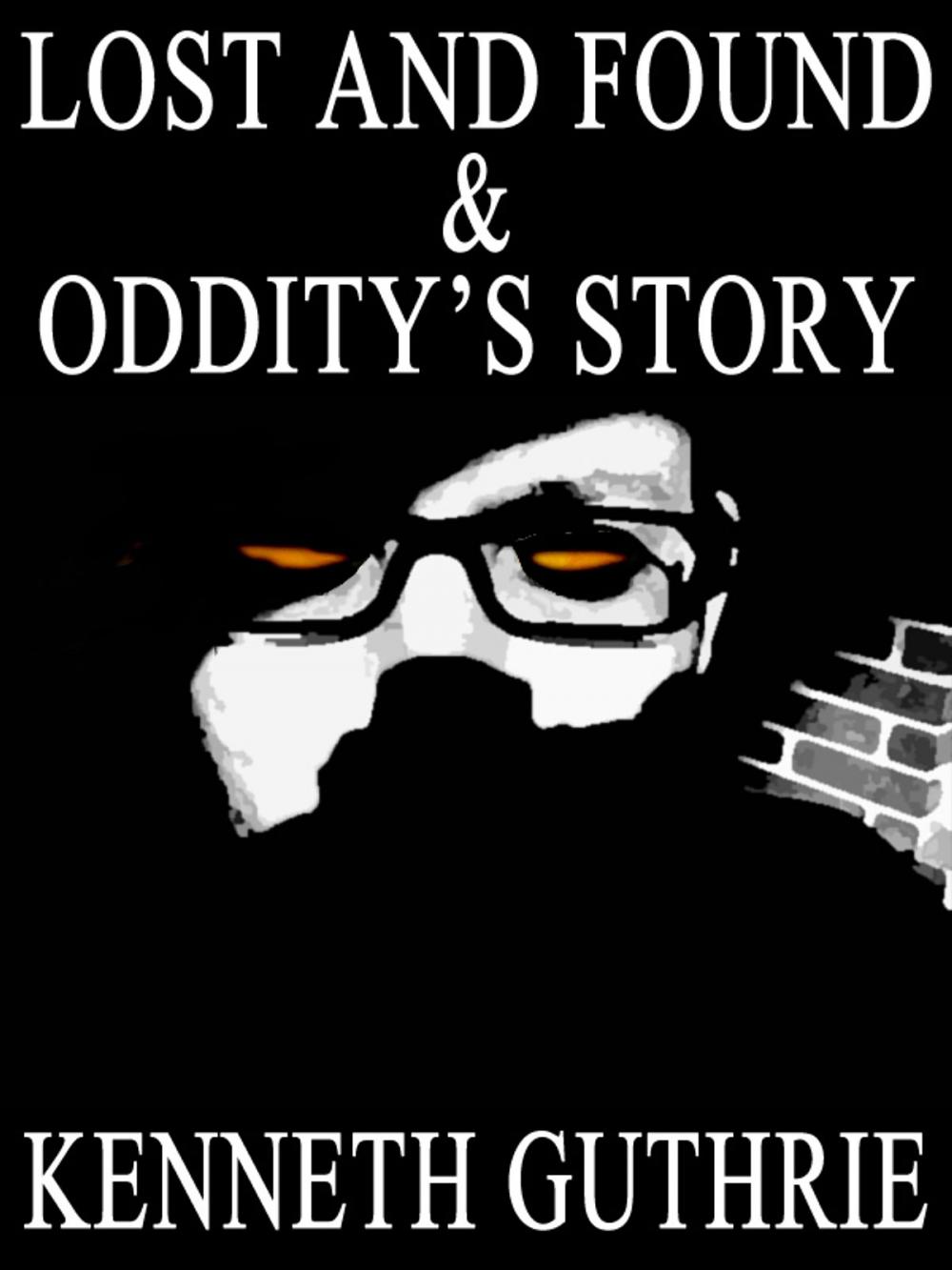 Big bigCover of Lost and Found and Oddity's Story (Two Story Pack)