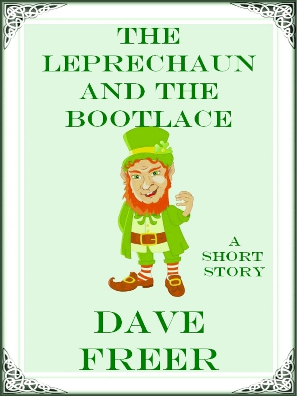 Big bigCover of The Leprechaun and the Bootlace