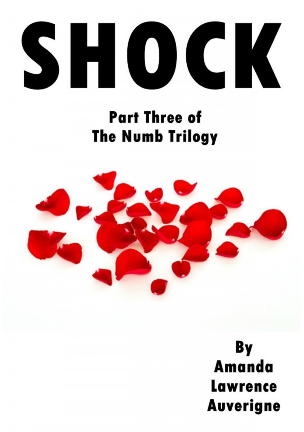 Big bigCover of Shock: Part Three of The Numb Trilogy