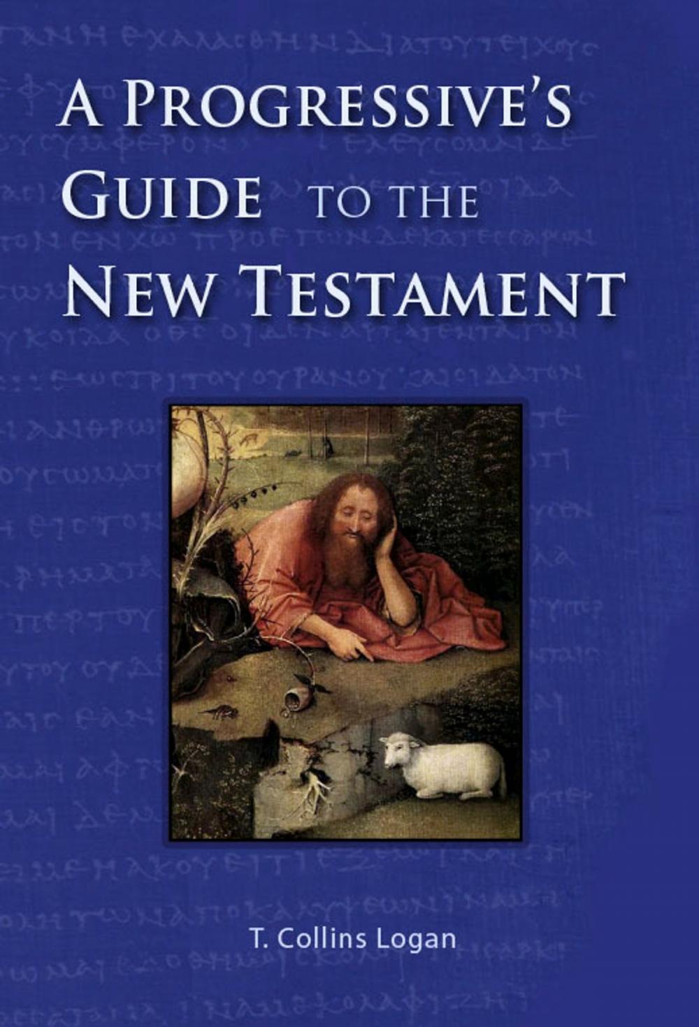 Big bigCover of A Progressive's Guide to the New Testament