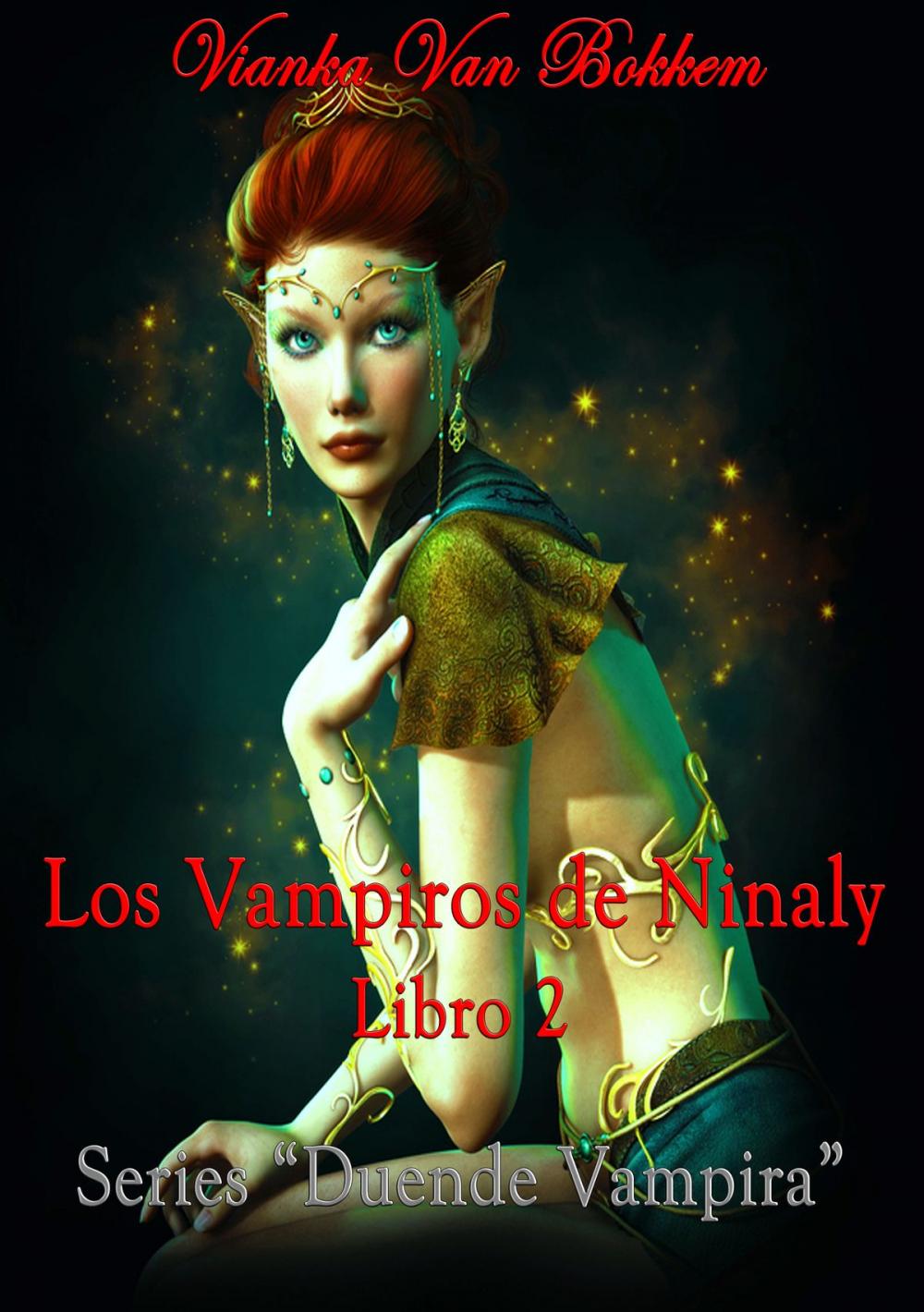 Big bigCover of Los Vampiros de Ninaly Libro 2