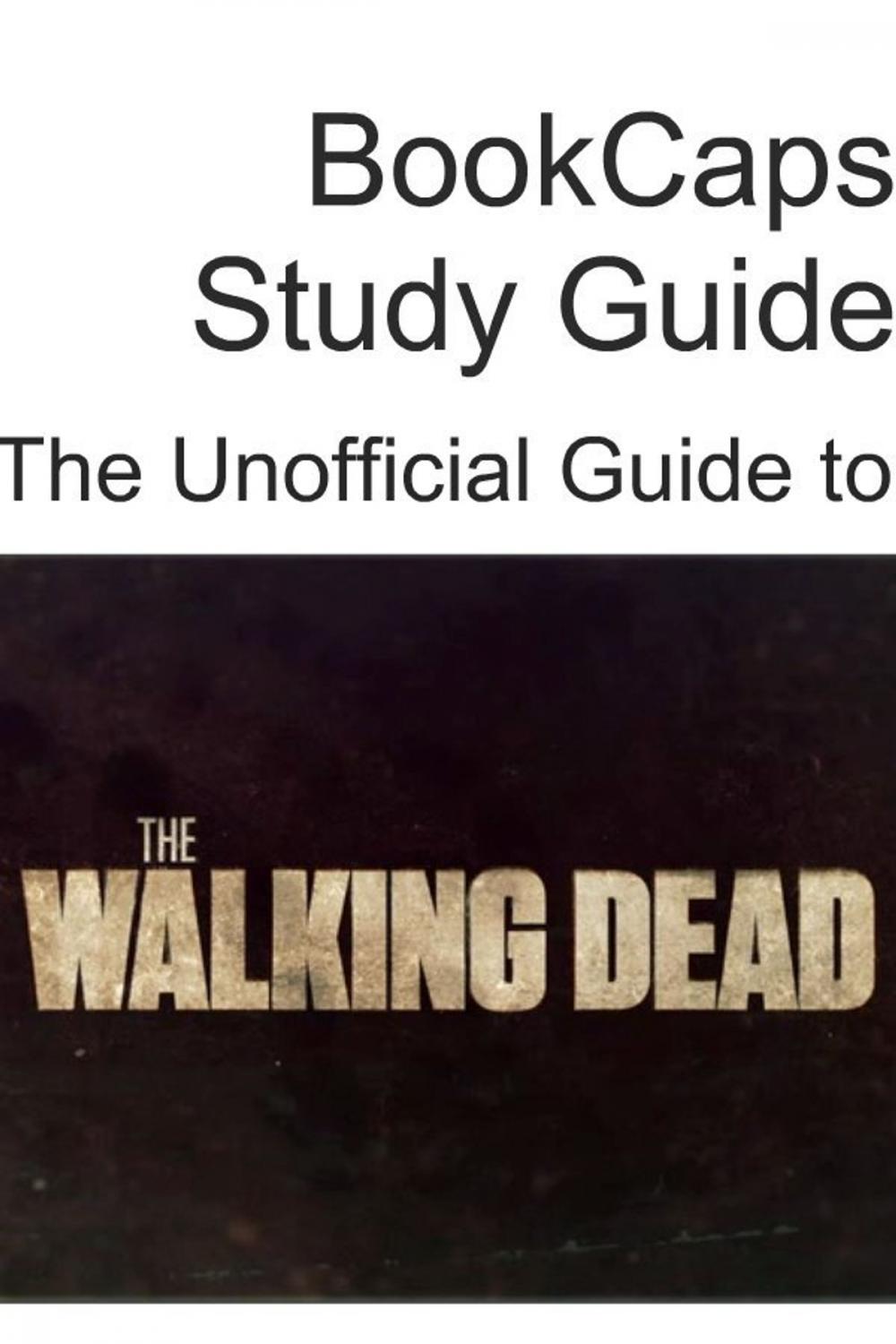 Big bigCover of The Unofficial Guide to The Walking Dead (Season 1)