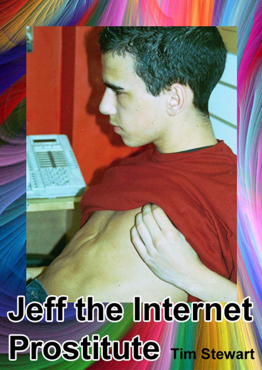 Big bigCover of Jeff The Internet Prostitute