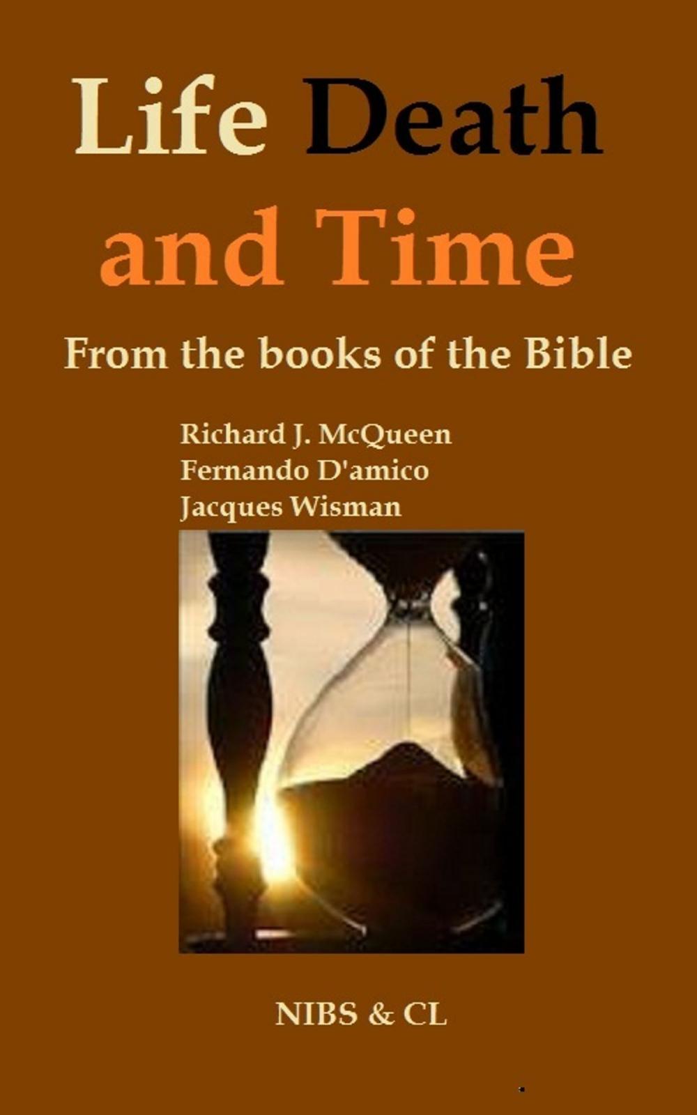 Big bigCover of Life, Death and Time: From the books of the Bible