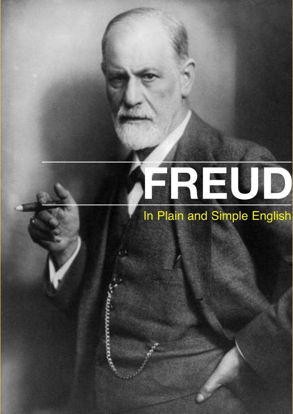 Big bigCover of Sigmund Freud in Plain and Simple English
