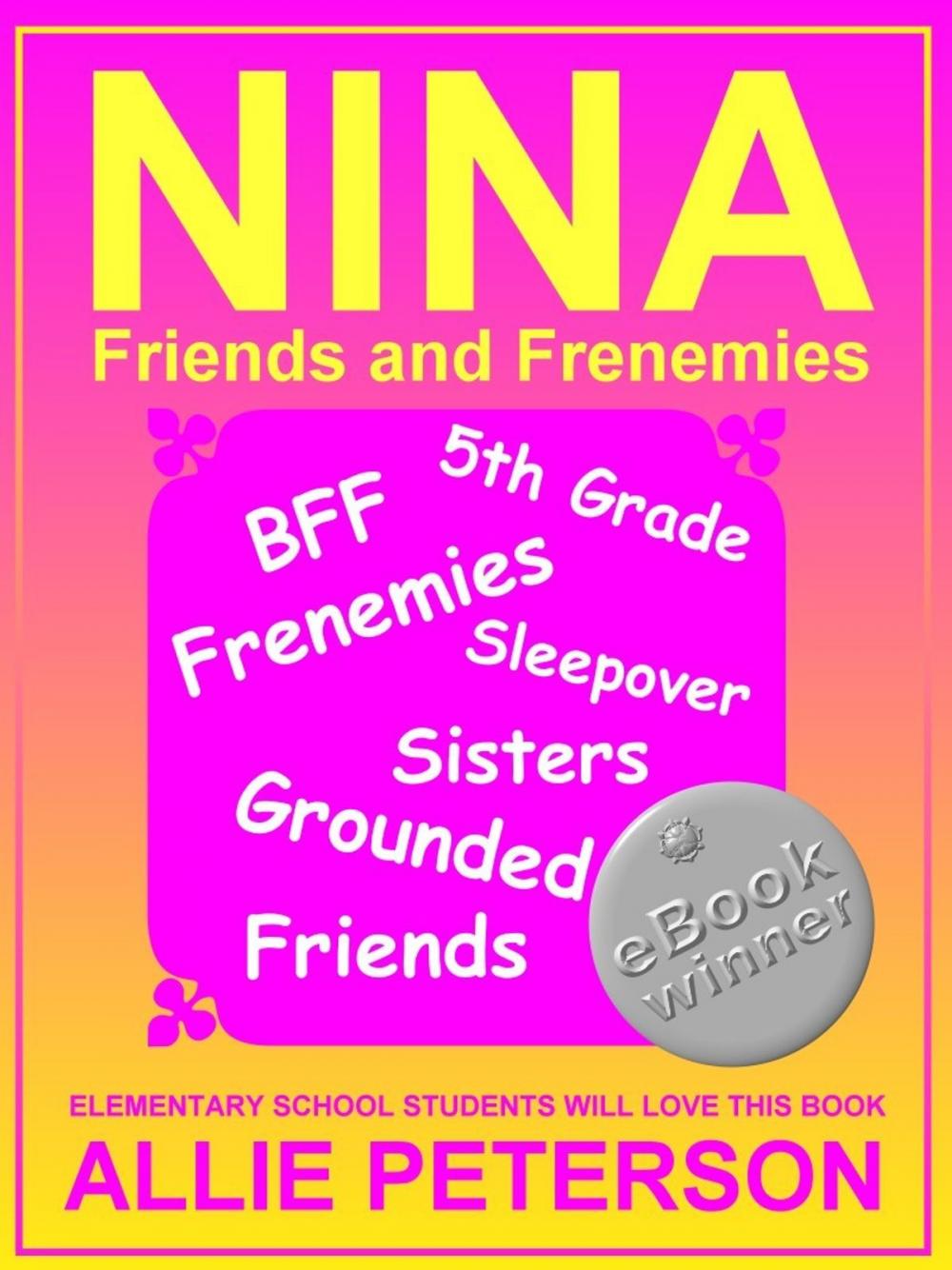 Big bigCover of NINA: Friends and Frenemies