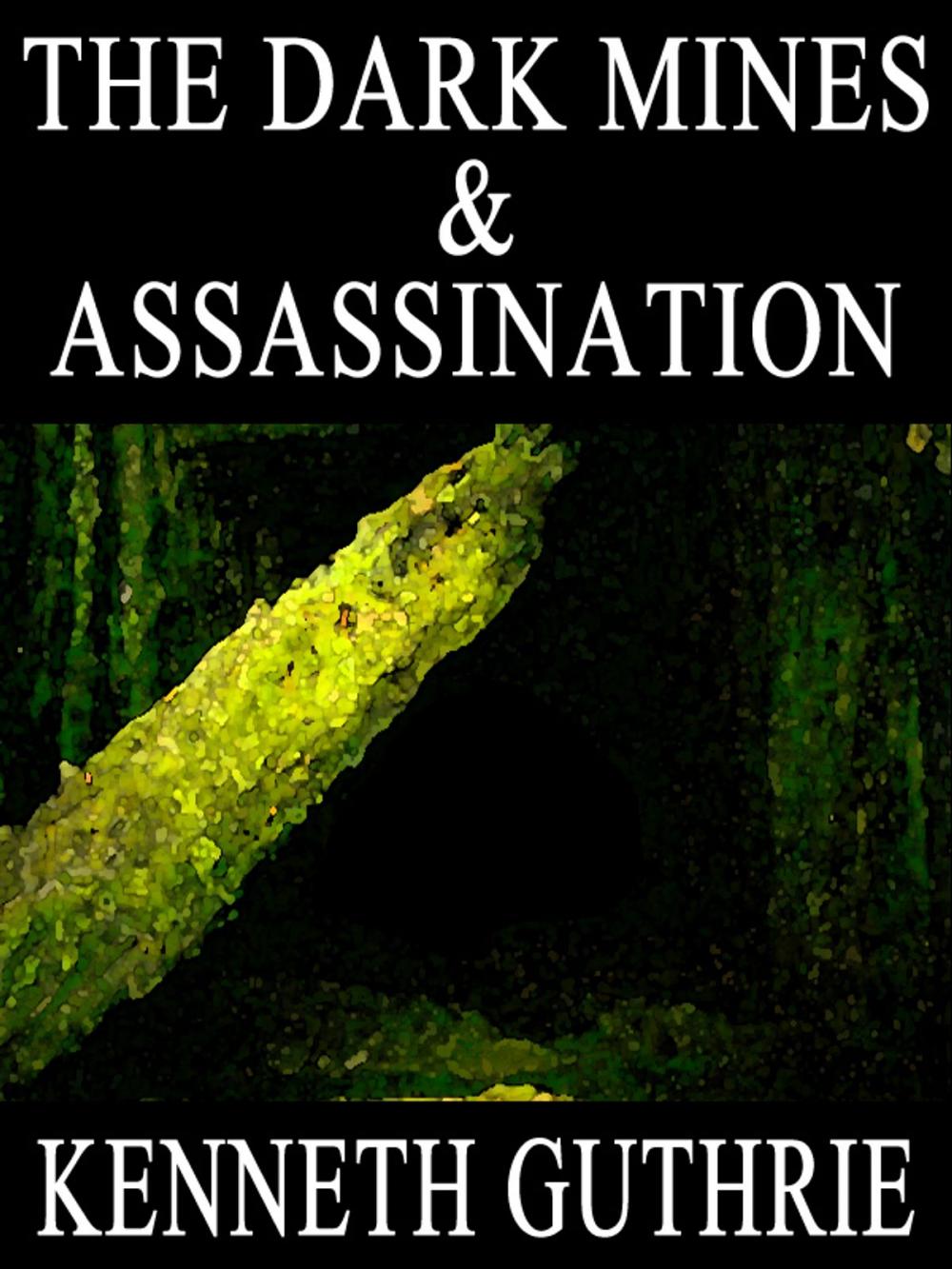 Big bigCover of The Dark Mines and Assassination (Two Story Pack)