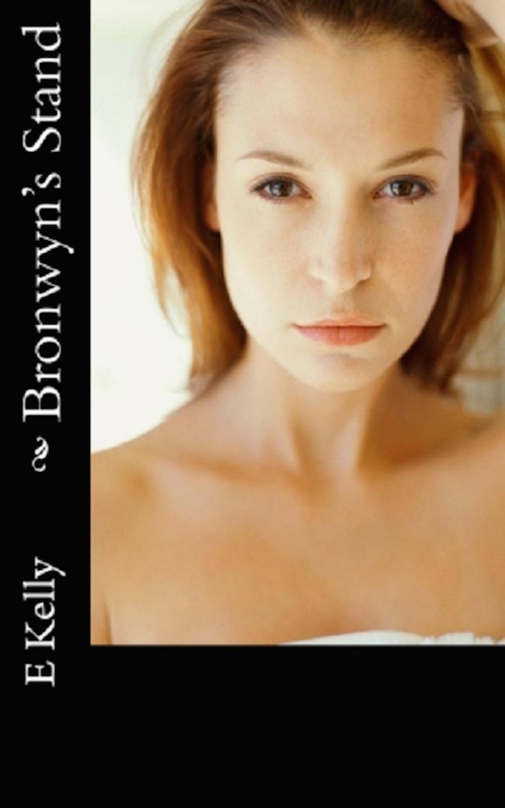 Big bigCover of Bronwyn's Stand: Choosing Love Series Book 1