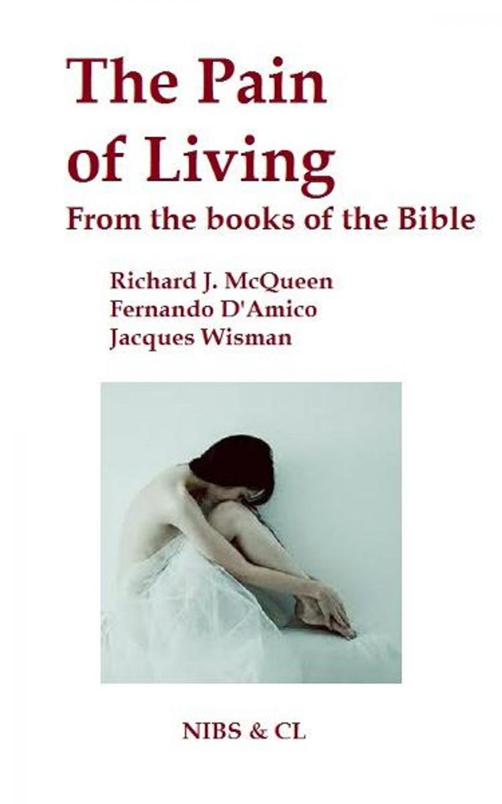 Big bigCover of The Pain of Living: From the books of the Bible