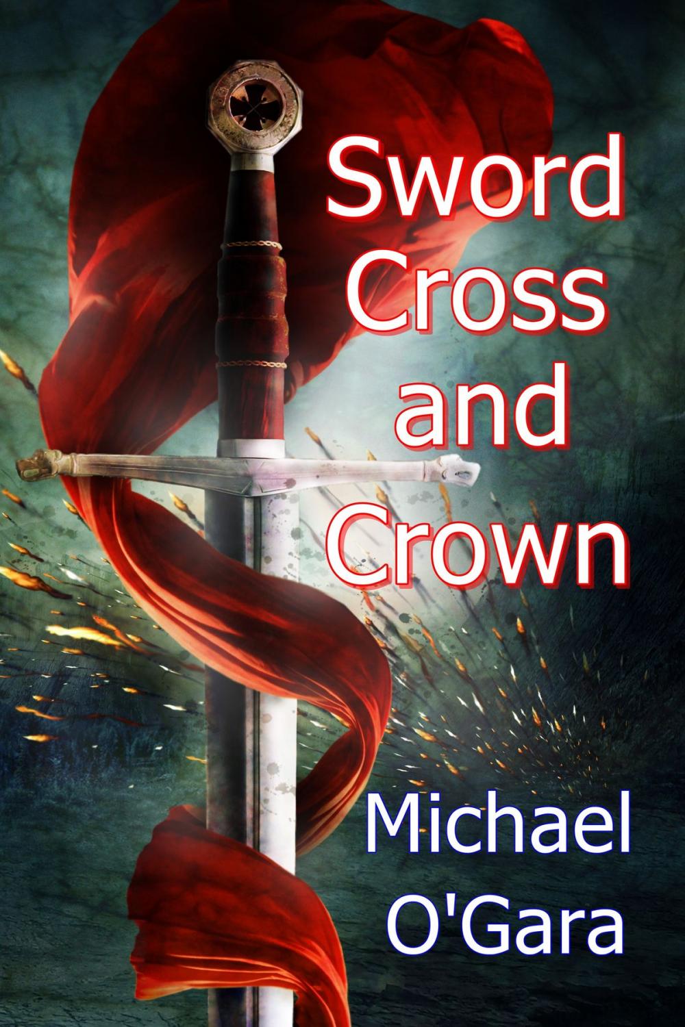 Big bigCover of Sword, Cross and Crown