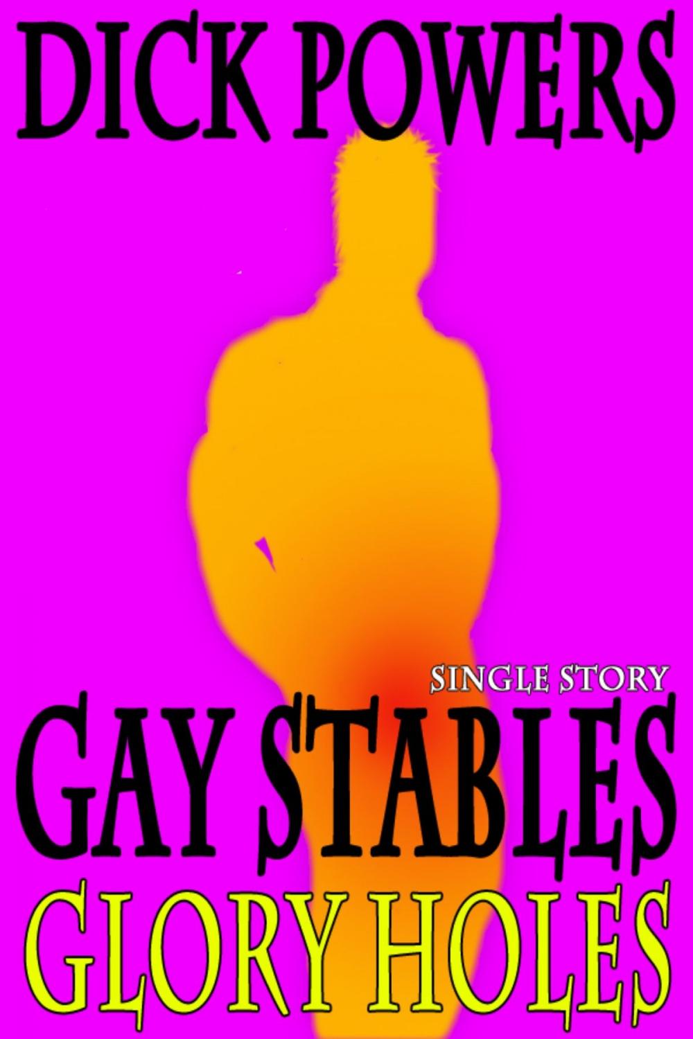 Big bigCover of Glory Holes (Gay Stables #1)