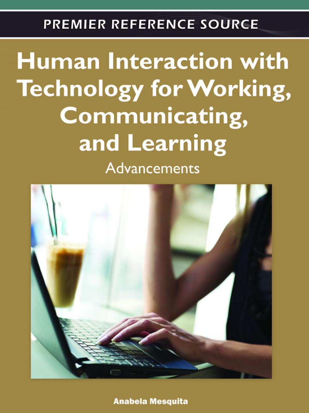 Big bigCover of Human Interaction with Technology for Working, Communicating, and Learning