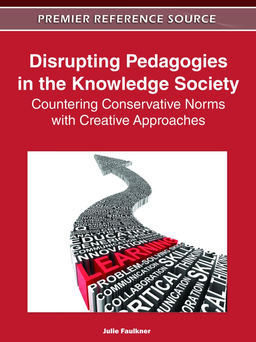 Big bigCover of Disrupting Pedagogies in the Knowledge Society