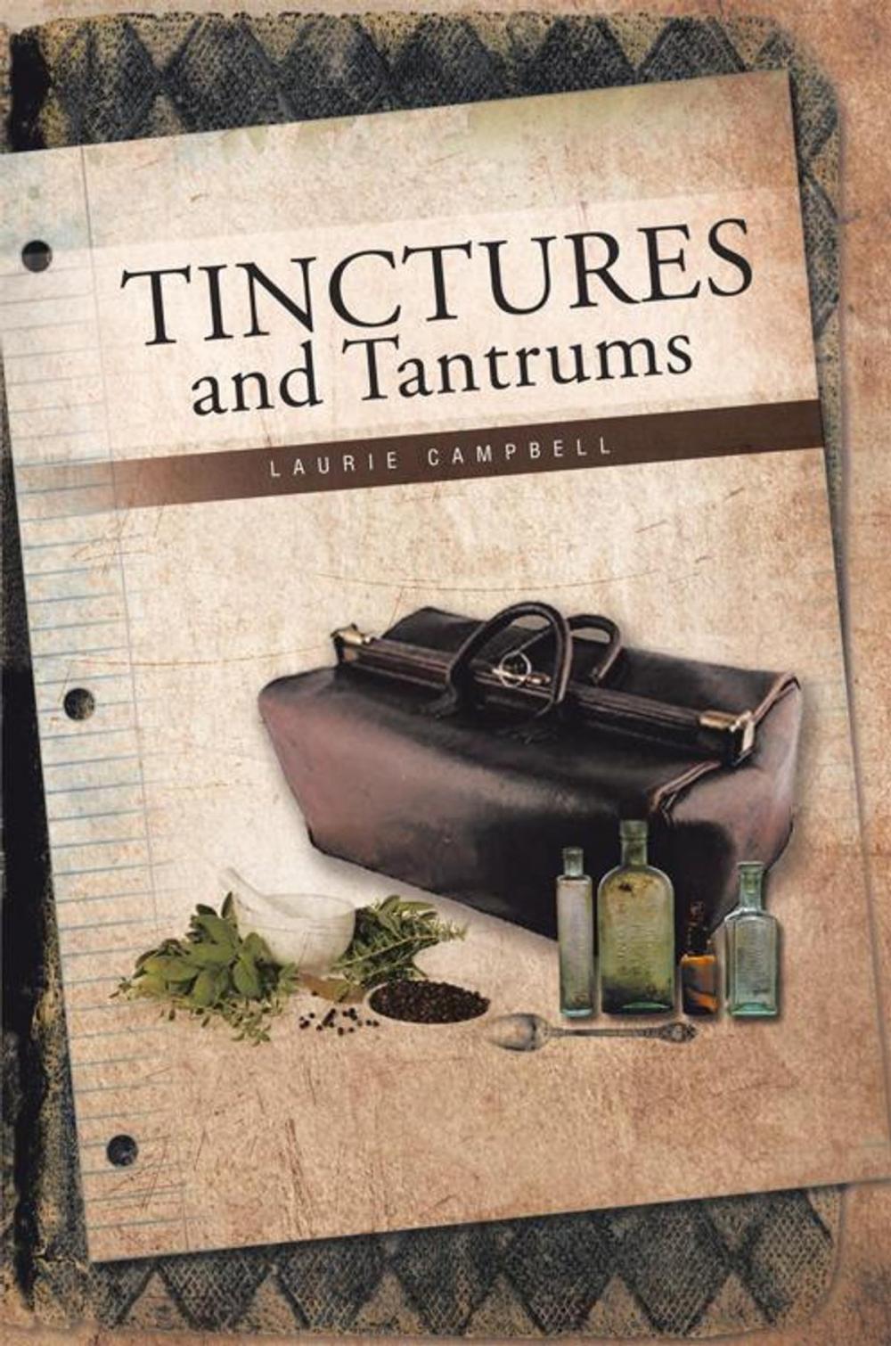 Big bigCover of Tinctures and Tantrums