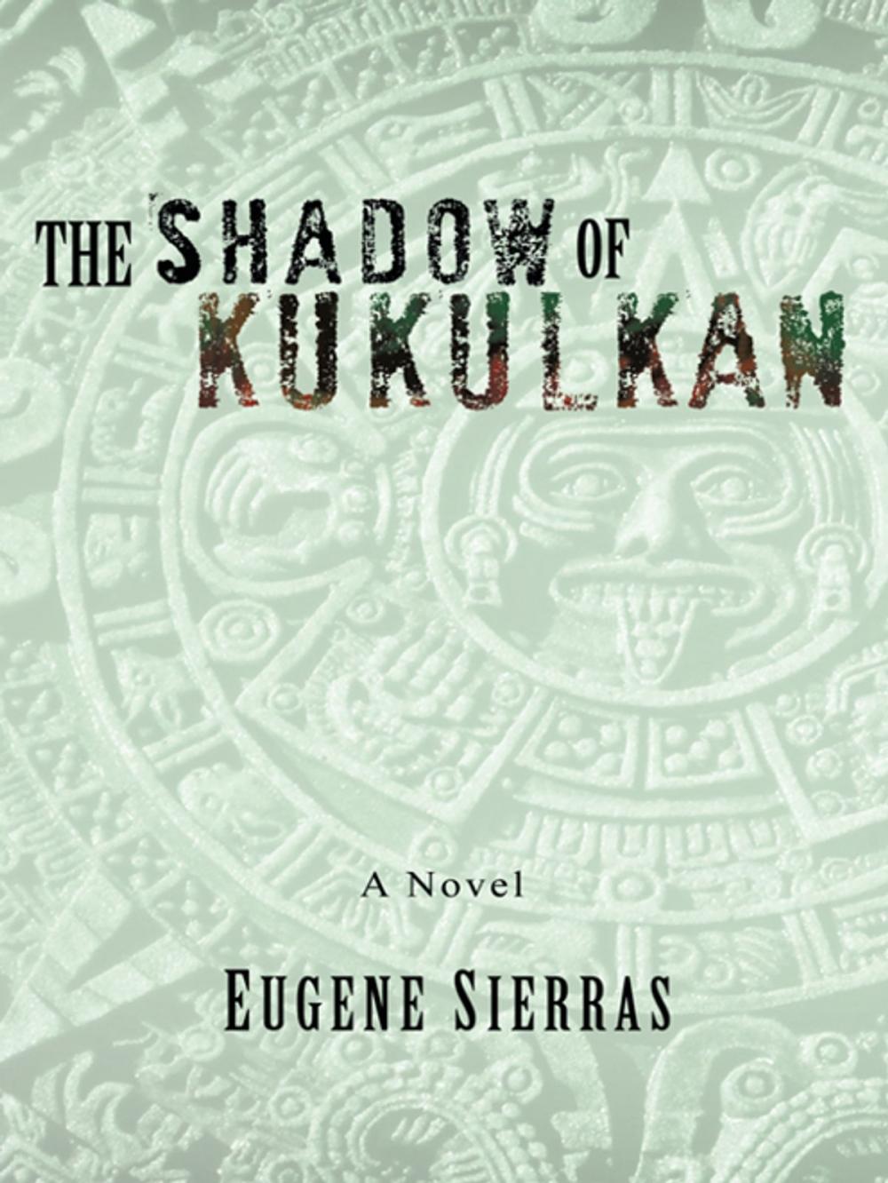 Big bigCover of The Shadow of Kukulkan