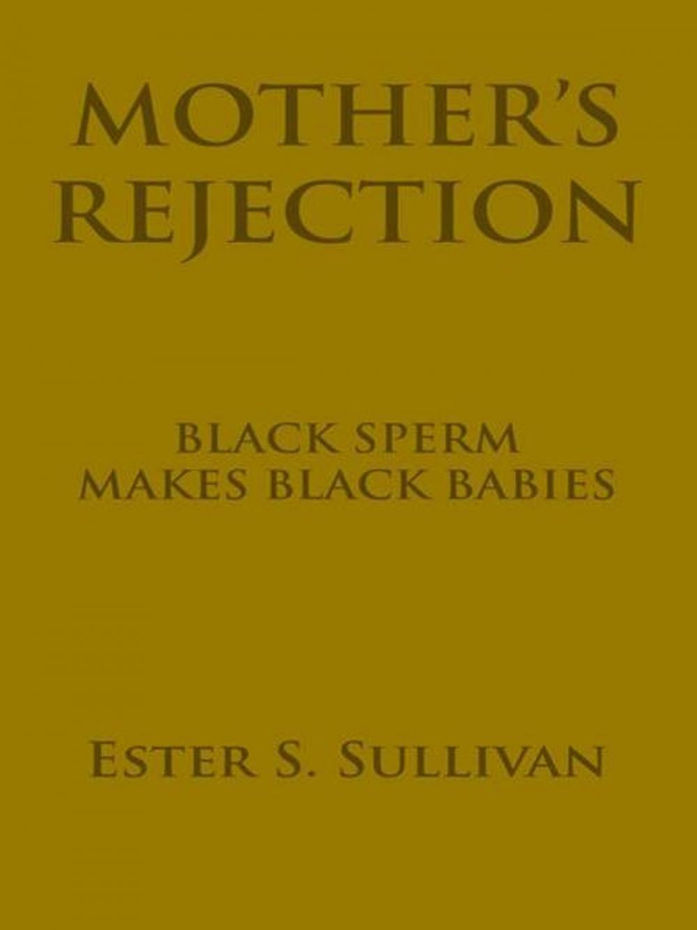 Big bigCover of Mother’S Rejection