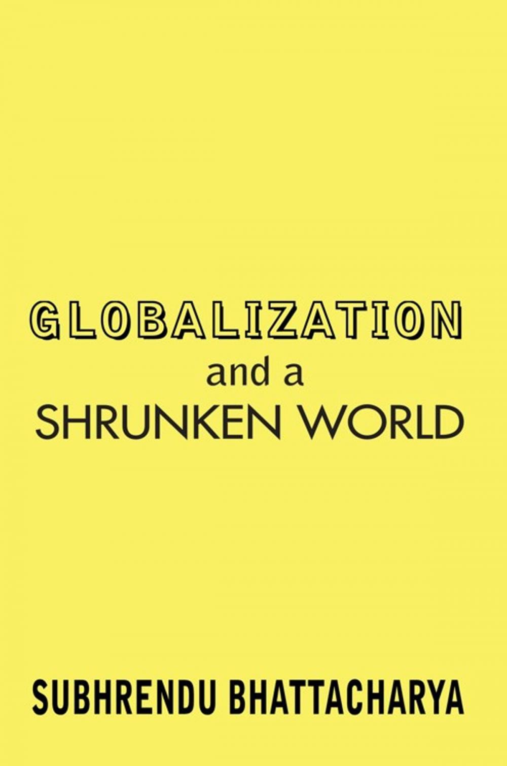 Big bigCover of Globalization and a Shrunken World