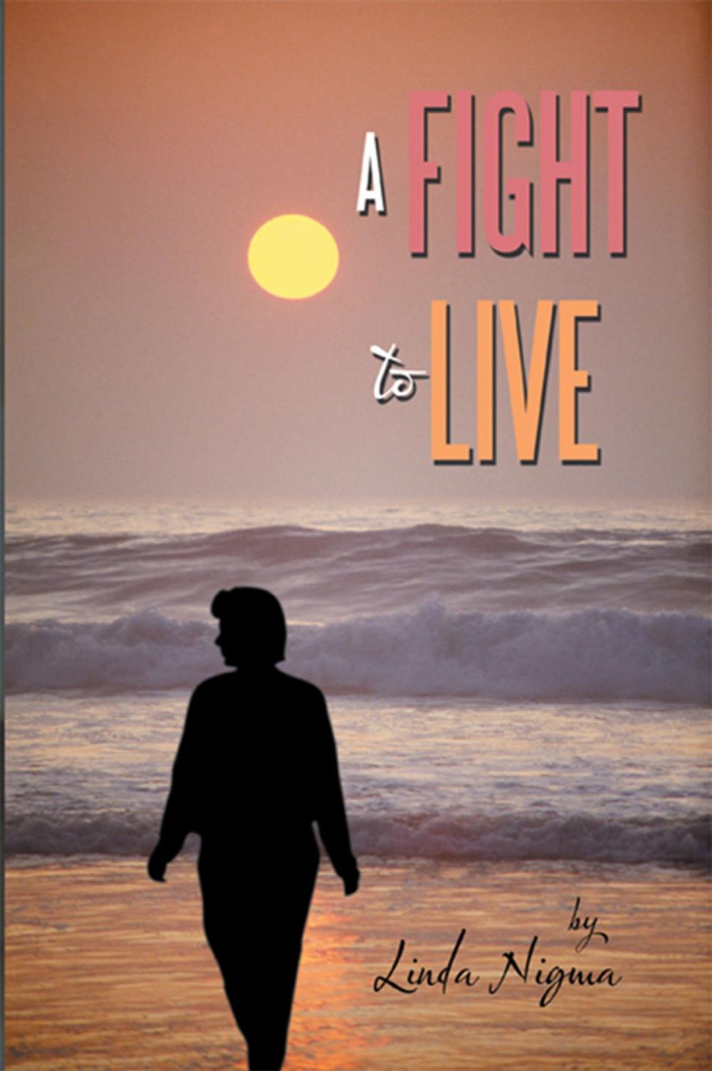 Big bigCover of A Fight to Live