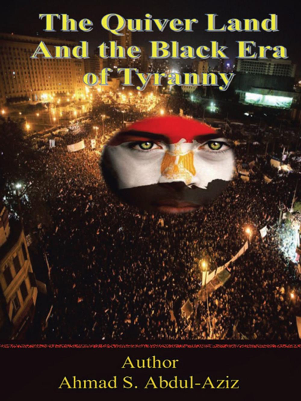 Big bigCover of The Quiver Land and the Black Era of Tyranny