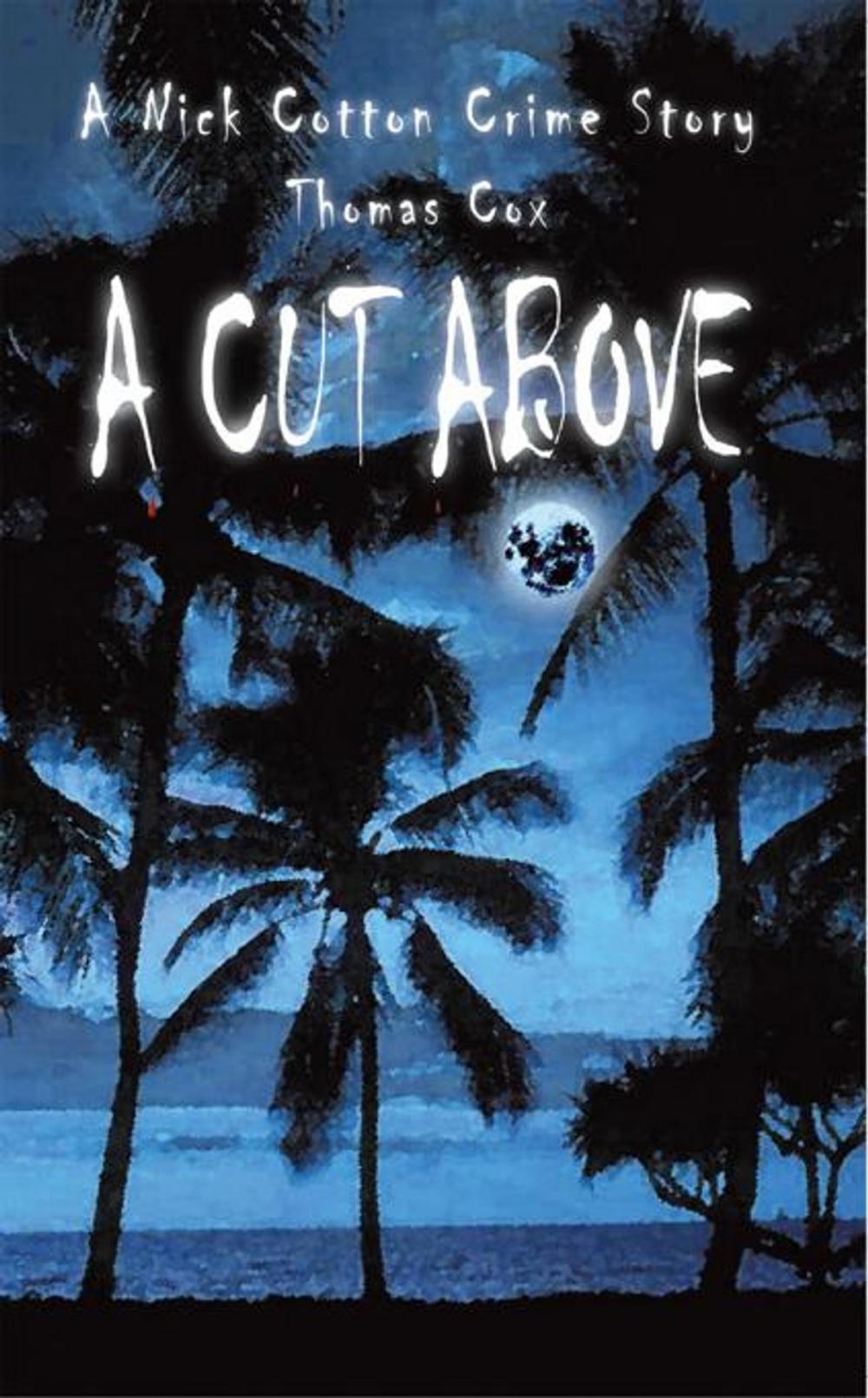 Big bigCover of A Cut Above